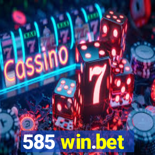 585 win.bet